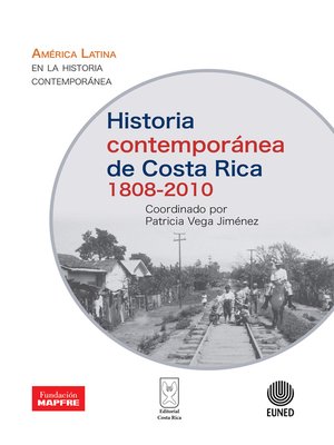 cover image of Historia contemporánea de Costa Rica 1808-2010